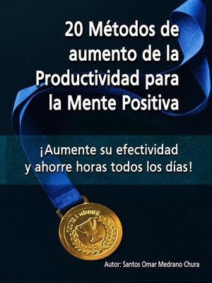 cover image of 20 Métodos de aumento de la Productividad para la Mente Positiva